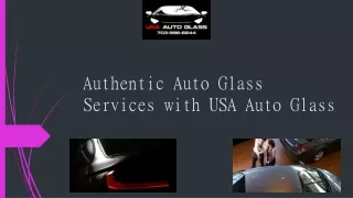 USA Auto Glass Provides High-Quality Autoglass Services