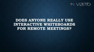 does anyone really use interactive whiteboards