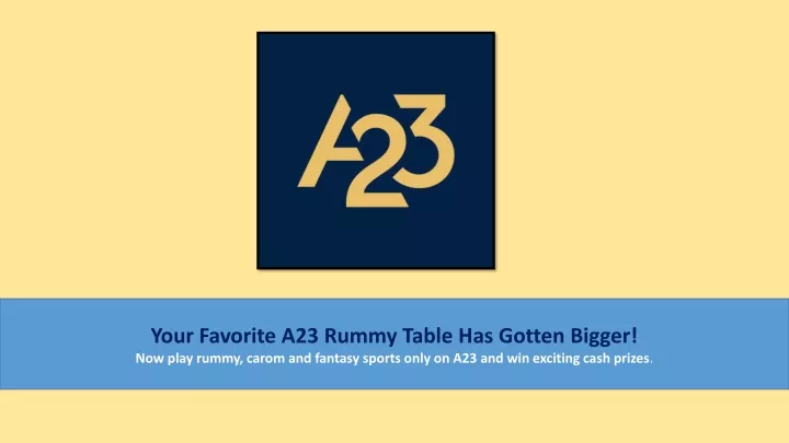 your favorite a23 rummy table has gotten bigger