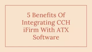 5 Benefits of Integrating CCH iFirm With ATX software