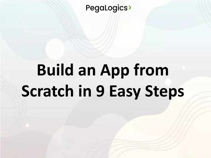 build an app from scratch in 9 easy steps