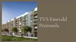 TVS Emerald Peninsula