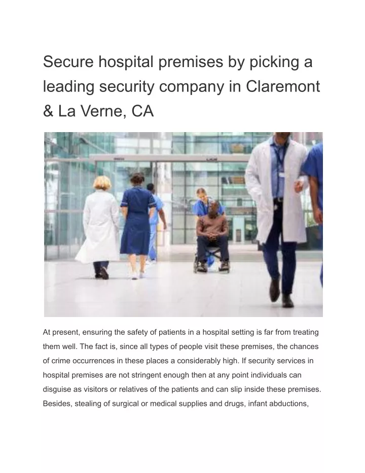 secure hospital premises by picking a leading