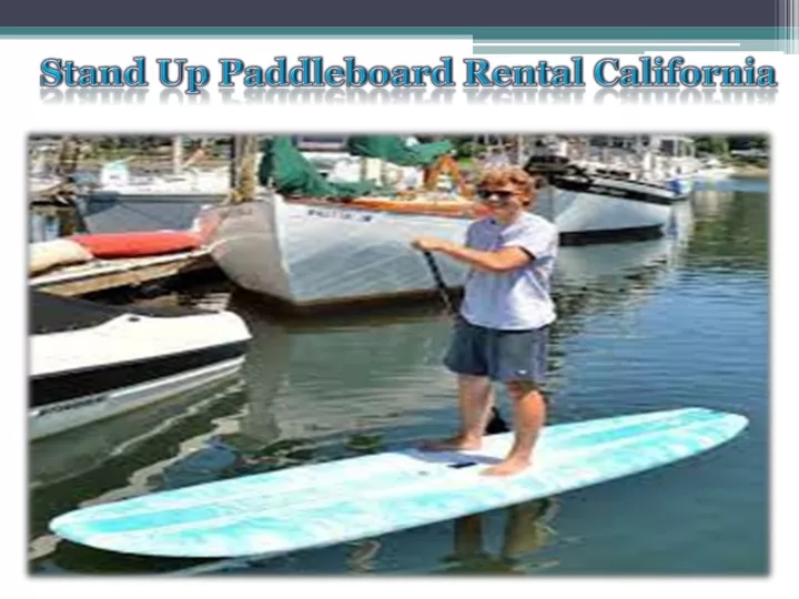 stand up paddleboard rental california