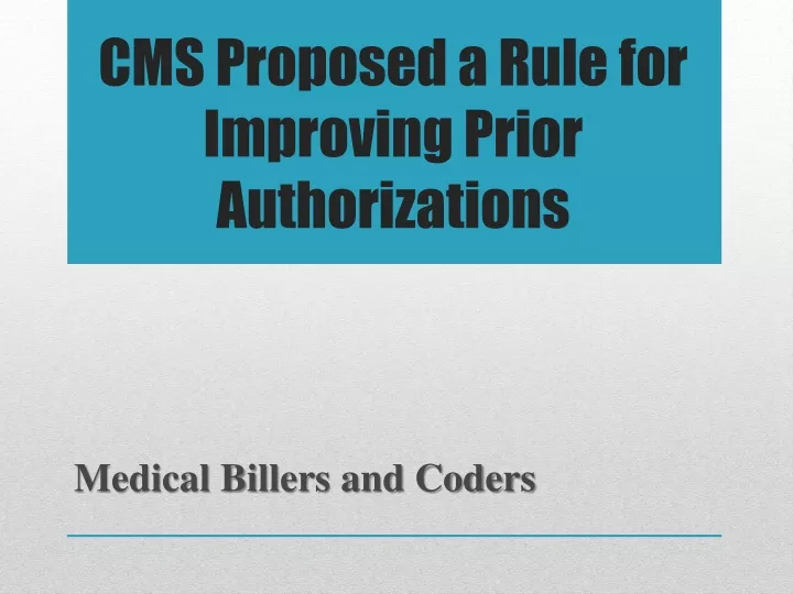cms proposed a rule for improving prior authorizations