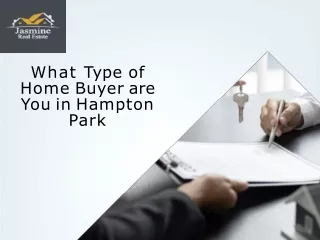 What Type of Home Buyer are You in Hampton Park