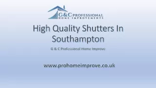 High Quality Shutters In Southampton, prohomeimprove.co.uk