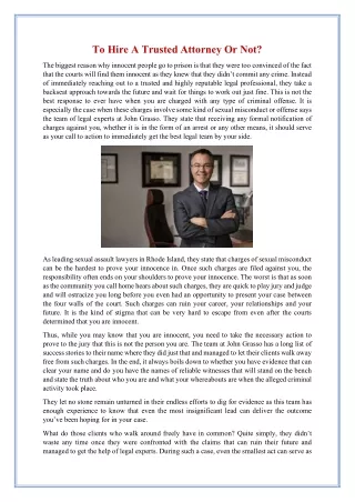 to hire a trusted attorney or not