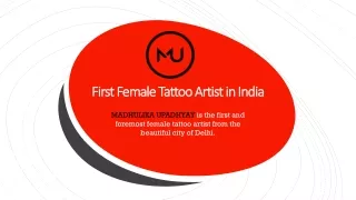 First Female Tattoo Artist in India