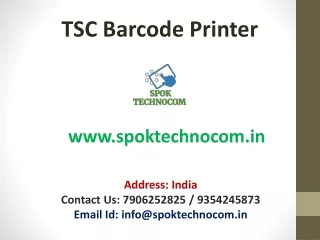 High Quality TSC Barcode Printer from SPOK Technocom