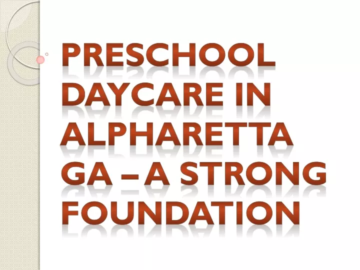 preschool daycare in alpharetta ga a strong foundation