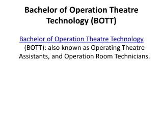Bachelor of Operation Theatre Technology (BOTT)