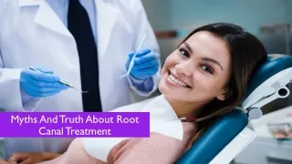 Myths And Truth About Root Canal Treatment