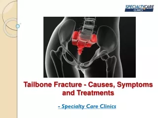 tailbone fracture causes symptoms and treatments
