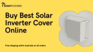 Buy Best covers for solar inverters-converted