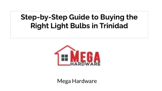 Mega Hardware_ Step-by-Step Guide to Buying the Right Light Bulbs in Trinidad