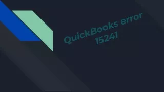 Causes of QuickBooks error 15241