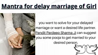 100 % proven Mantra for delay marriage of Girl | 91-9888202178