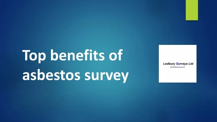 top benefits of asbestos survey