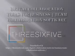 Digital Collaboration Tools for Business | Team Collaboration Software