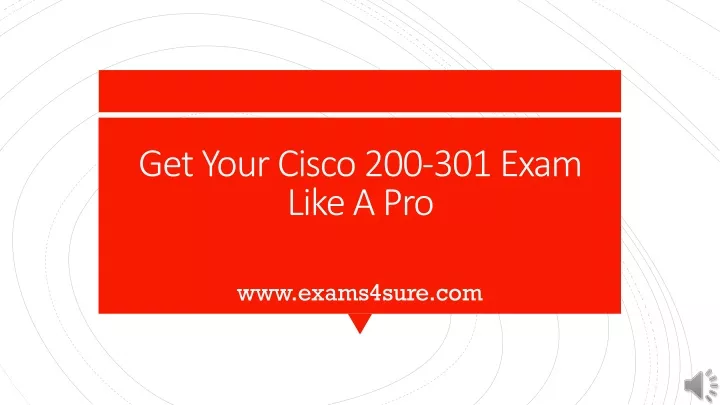 get your cisco 200 301 exam like a pro