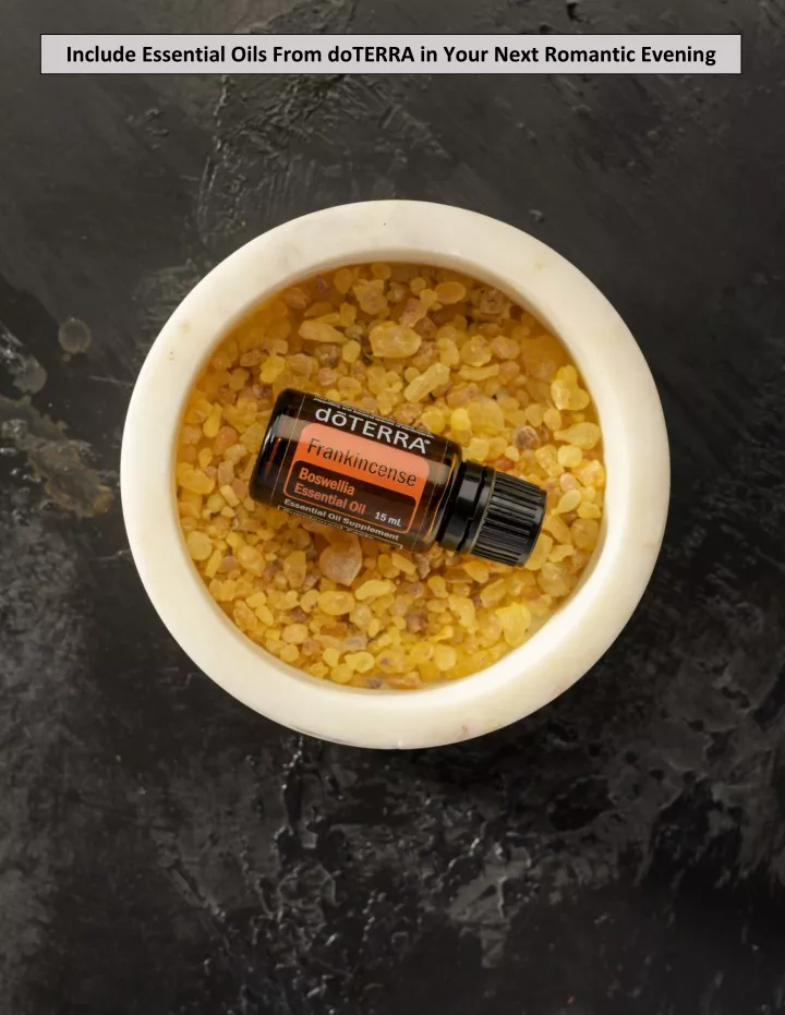 include essential oils from doterra in your next