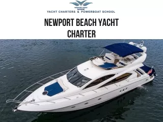 Best Newport Beach Yacht Charter and boat rental near you