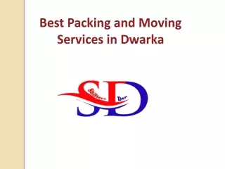 Hire Reliable Moving Company in Dwarka