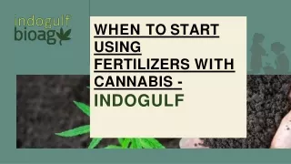 Buy Cannabis Fertilizer: Nutrients | Indo Gulf