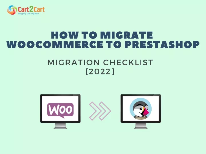 how to migrate woo c ommer c e to prestashop