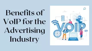 Benefits of VoIP for Advertising Industry