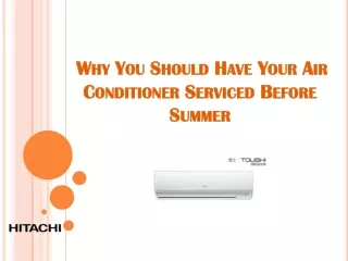 Why You Should Have Your Air Conditioner Serviced Before Summer