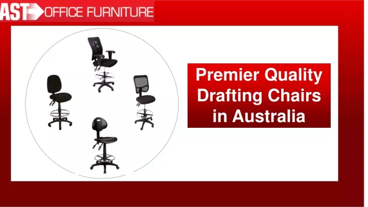 premier quality drafting chairs in australia