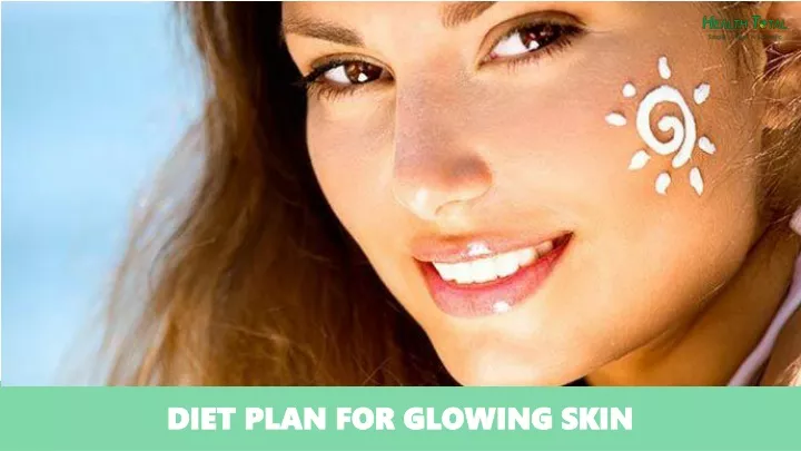 diet plan for glowing skin