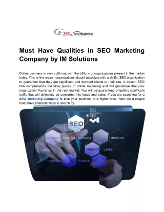 Must Have Qualities in SEO Marketing Company by IM Solutions