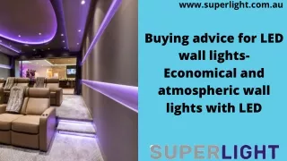 Buying advice for LED wall lights- Economical and atmospheric wall lights with L