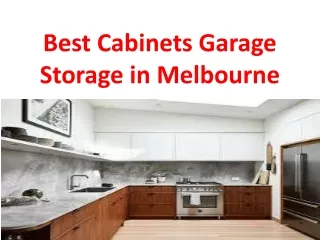 Best Cabinets Garage Storage in Melbourne