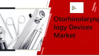 otorhinolaryngology devices market