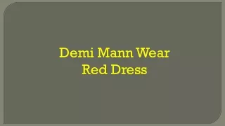 Demi Mann Wear Red Dress