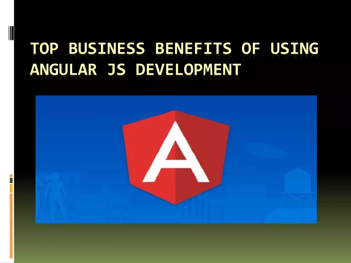 top business benefits of using angular js development