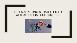 BEST MARKETING STRATEGIES TO ATTRACT LOCAL CUSTOMERS