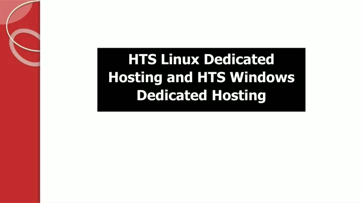 hts linux dedicated hosting and hts windows dedicated hosting