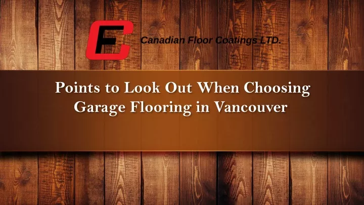 points to look out when choosing garage flooring in vancouver