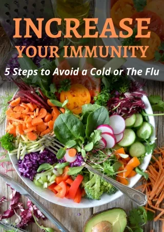 Increase Your Immunity - 5 Steps Health Guide