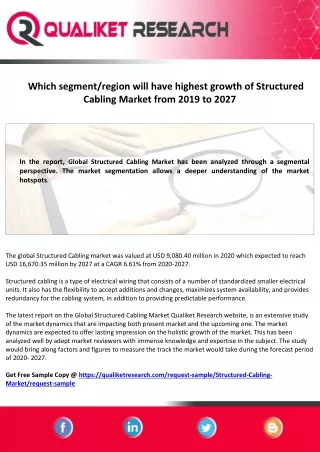Which segment/region will have highest growth of Structured Cabling Market