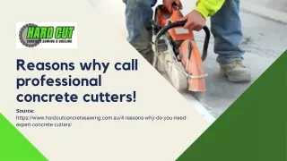 Reasons why call professional concrete cutters! Presentation