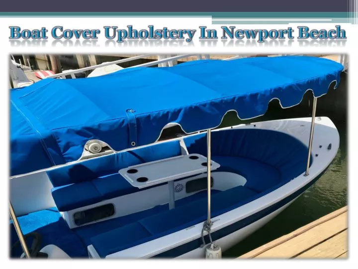 boat cover upholstery in newport beach
