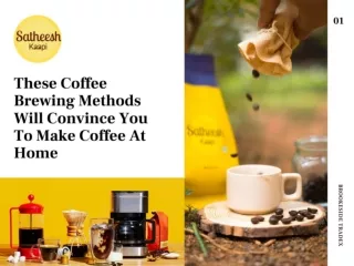 These Coffee Brewing Methods Will Convince You To Make Coffee At Home