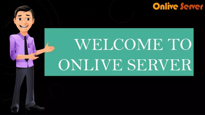 welcome to onlive server