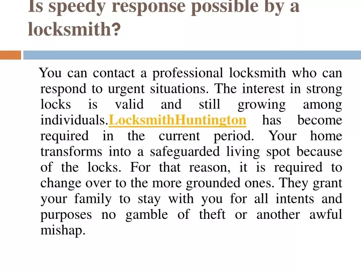 is speedy response possible by a locksmith
